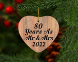 80 Years As Mr & Mrs 2022 - Heart Ornament C