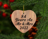 84 Years As Mr & Mrs 2022 - Heart Ornament C