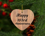 Happy 103rd Anniversary - Heart Ornament C