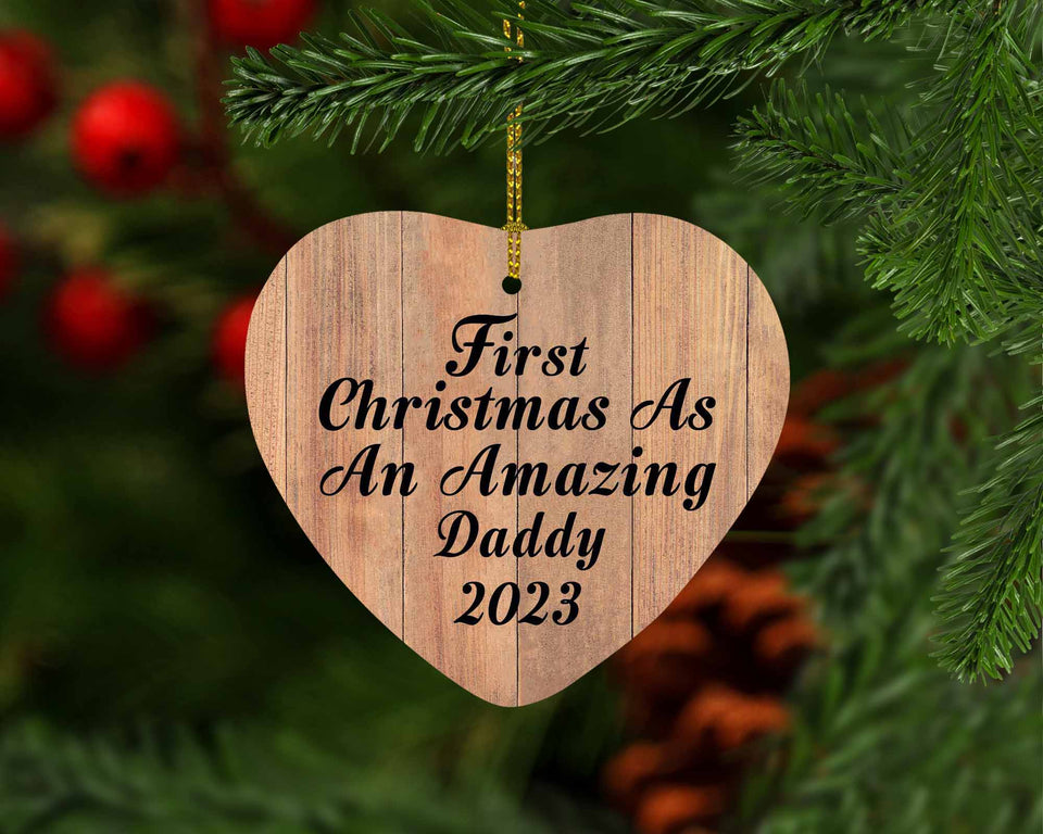 First Christmas As An Amazing Daddy 2023 - Heart Ornament C