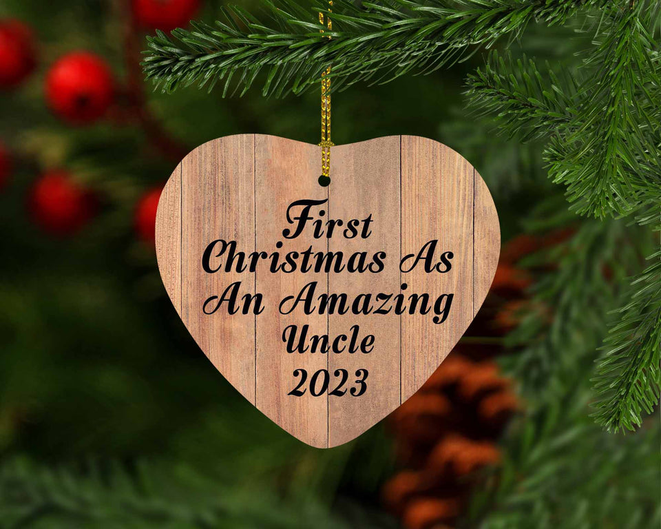 First Christmas As An Amazing Uncle 2023 - Heart Ornament C