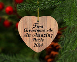 First Christmas As An Amazing Uncle 2024 - Heart Ornament C