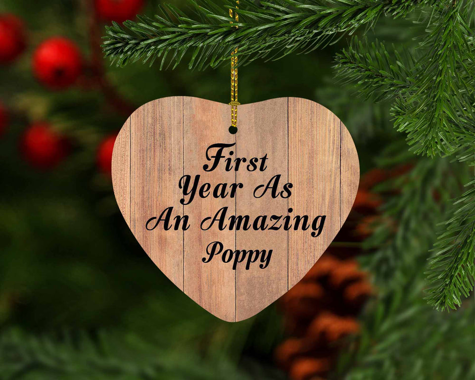 First Year As An Amazing Poppy - Heart Ornament C
