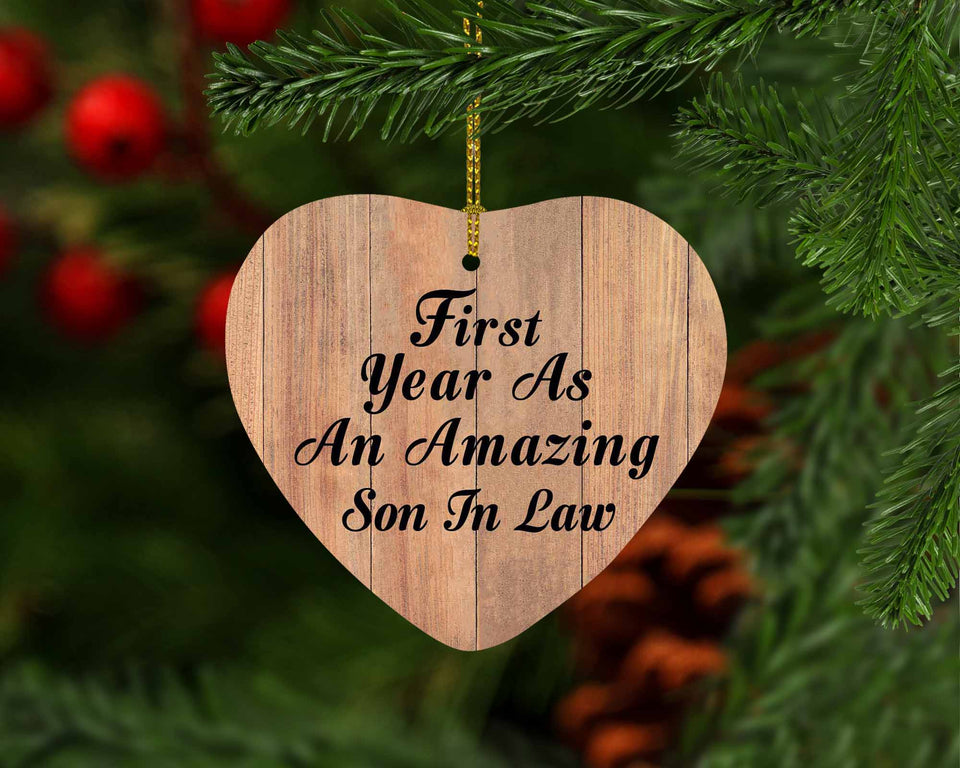 First Year As An Amazing Son In Law - Heart Ornament C