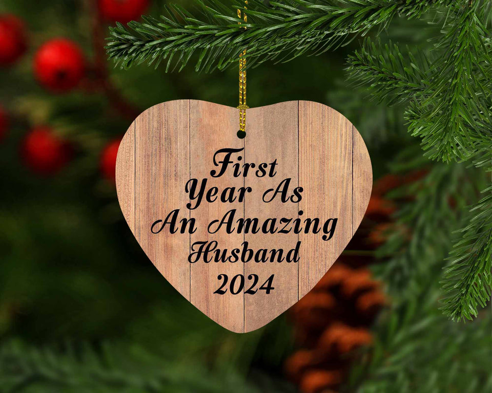First Year As An Amazing Husband 2024 - Heart Ornament C