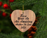 First Year As An Amazing Mother In Law 2021 - Heart Ornament C