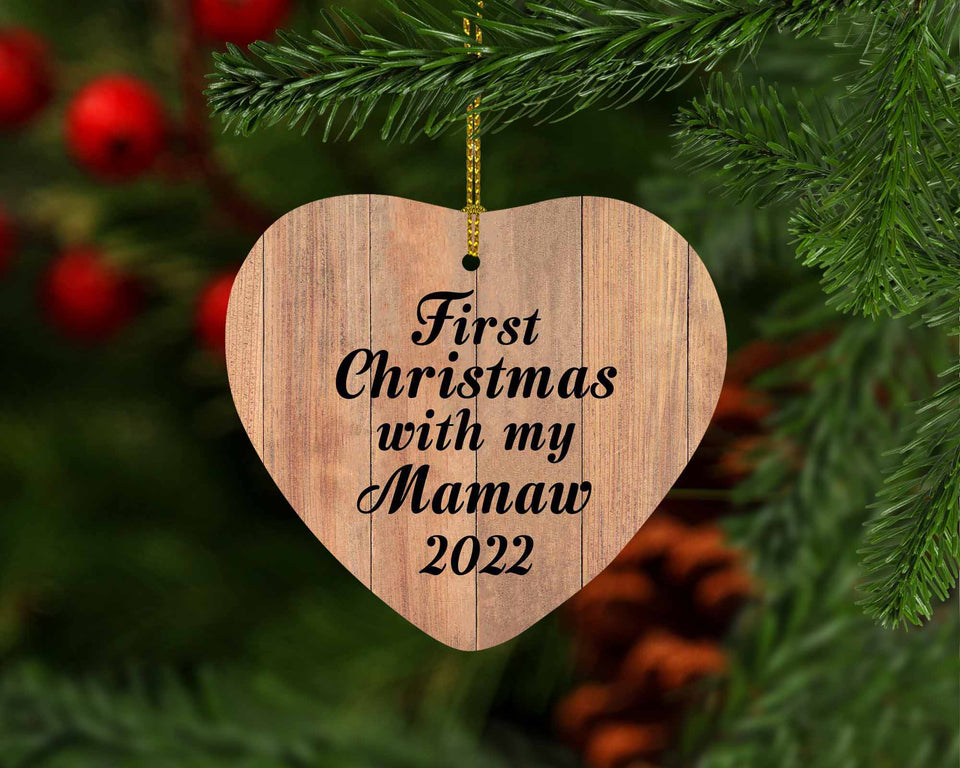 First Christmas With My Mamaw 2022 - Heart Ornament C