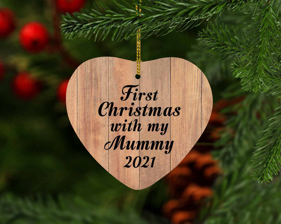 First Christmas With My Mummy 2021 - Heart Ornament C