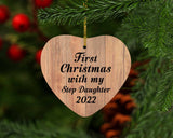 First Christmas With My Step Daughter 2022 - Heart Ornament C