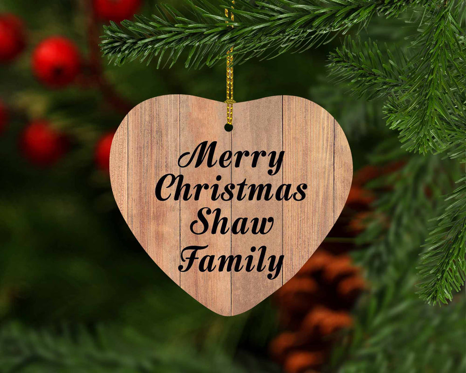 Merry Christmas Shaw Family - Heart Ornament C