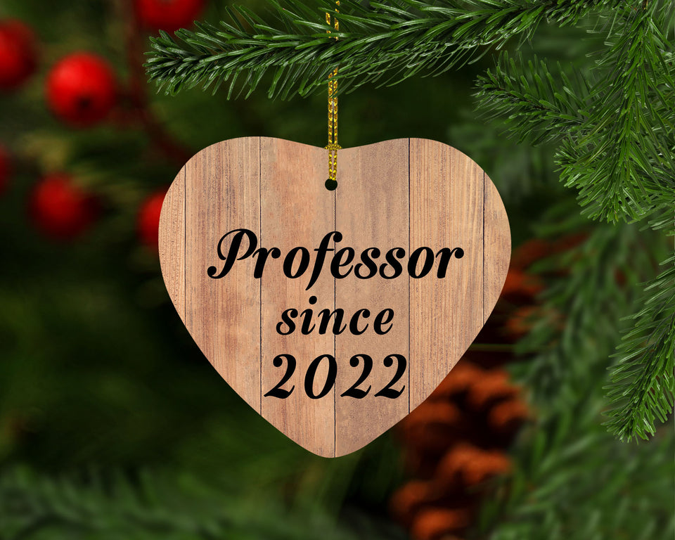 Professor Since 2022 - Heart Ornament C
