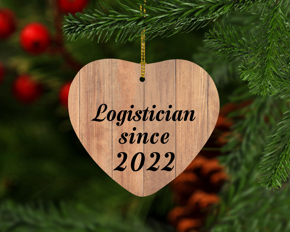 Logistician Since 2022 - Heart Ornament C