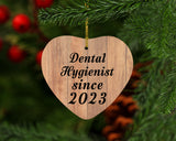 Dental Hygienist Since 2023 - Heart Ornament C