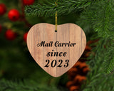 Mail Carrier Since 2023 - Heart Ornament C