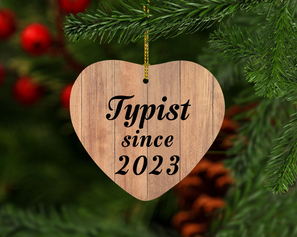 Typist Since 2023 - Heart Ornament C