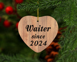 Waiter Since 2024 - Heart Ornament C