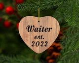 Waiter Established Est. 2022 - Heart Ornament C