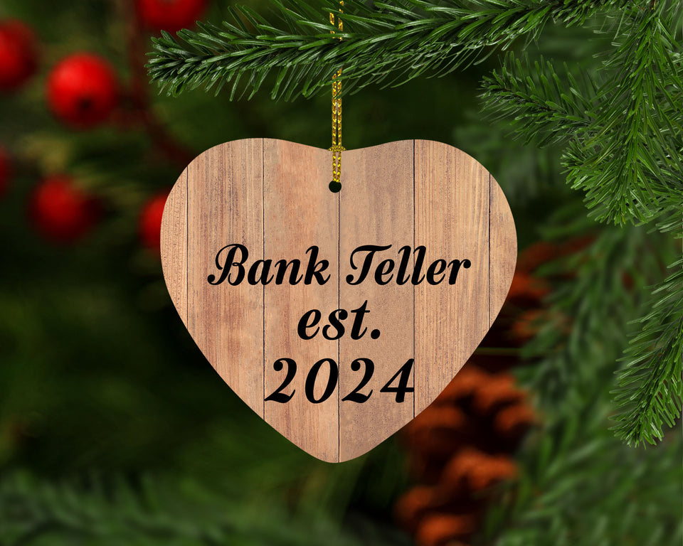 Bank Teller Established Est. 2024 - Heart Ornament C