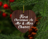 First Christmas As Mr & Mrs Chavez - Heart Ornament D