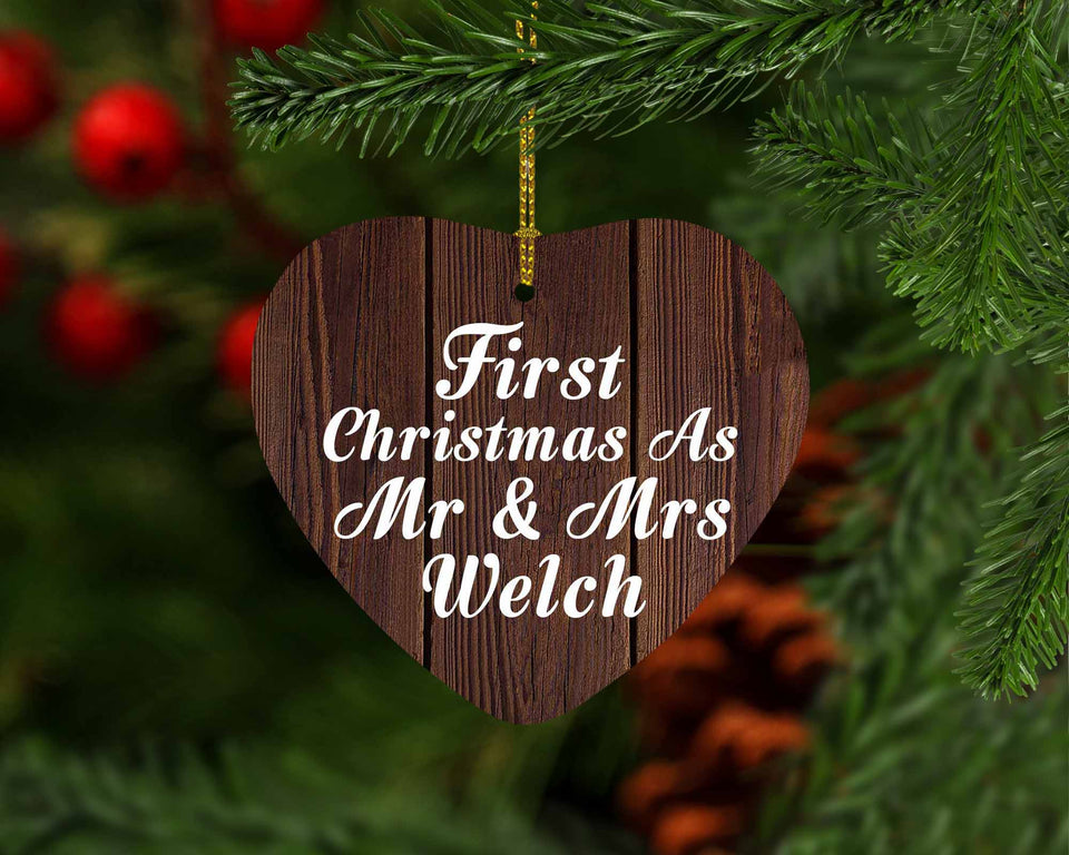 First Christmas As Mr & Mrs Welch - Heart Ornament D