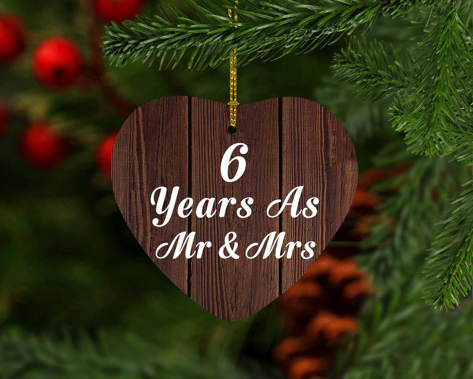 6th Anniversary 6 Years As Mr & Mrs - Heart Ornament D