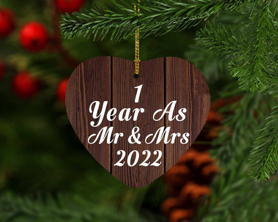 1st Anniversary 1 Year As Mr & Mrs 2022 - Heart Ornament D