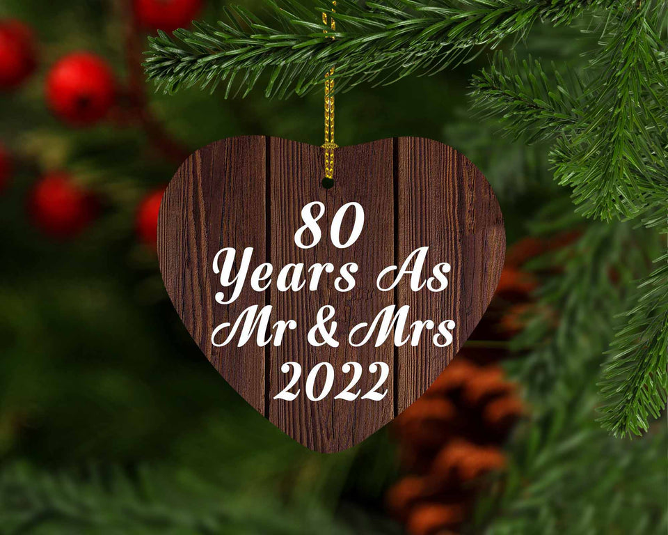 80th Anniversary 80 Years As Mr & Mrs 2022 - Heart Ornament D