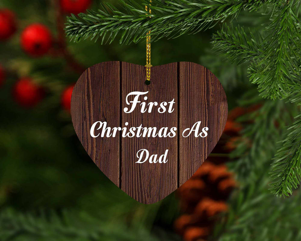 First Christmas As Dad - Heart Ornament D