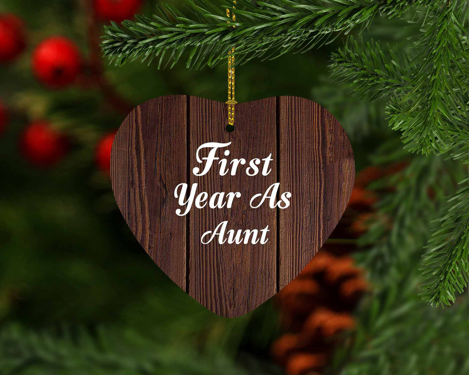 First Year As Aunt - Heart Ornament D