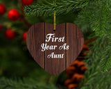 First Year As Aunt - Heart Ornament D