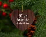 First Year As Brother In Law - Heart Ornament D