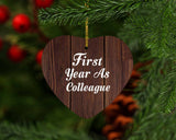 First Year As Colleague - Heart Ornament D