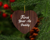First Year As Daddy - Heart Ornament D