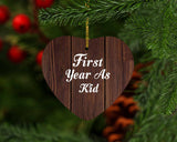 First Year As Kid - Heart Ornament D