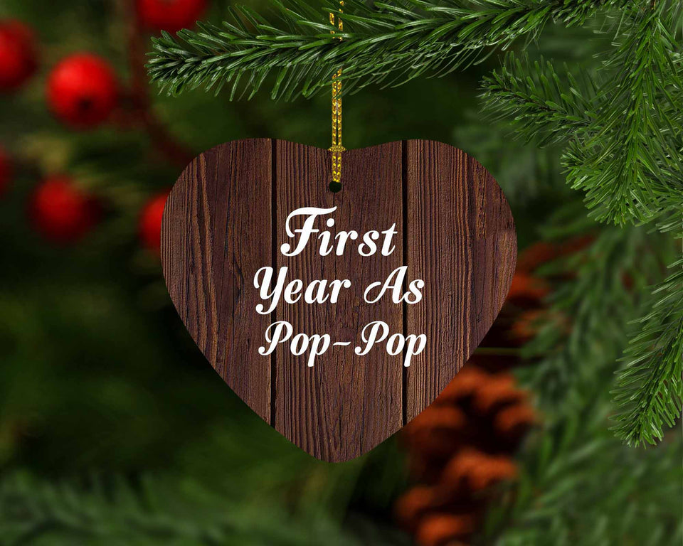 First Year As Pop Pop - Heart Ornament D