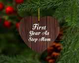 First Year As Step Mom - Heart Ornament D