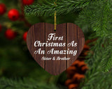 First Christmas As An Amazing Sister & Brother - Heart Ornament D