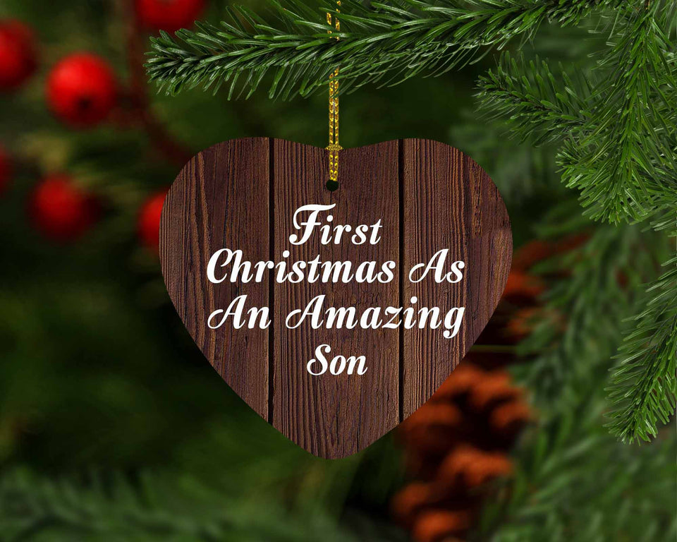 First Christmas As An Amazing Son - Heart Ornament D