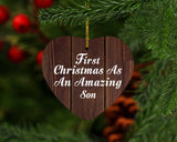 First Christmas As An Amazing Son - Heart Ornament D