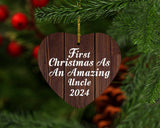 First Christmas As An Amazing Uncle 2024 - Heart Ornament D