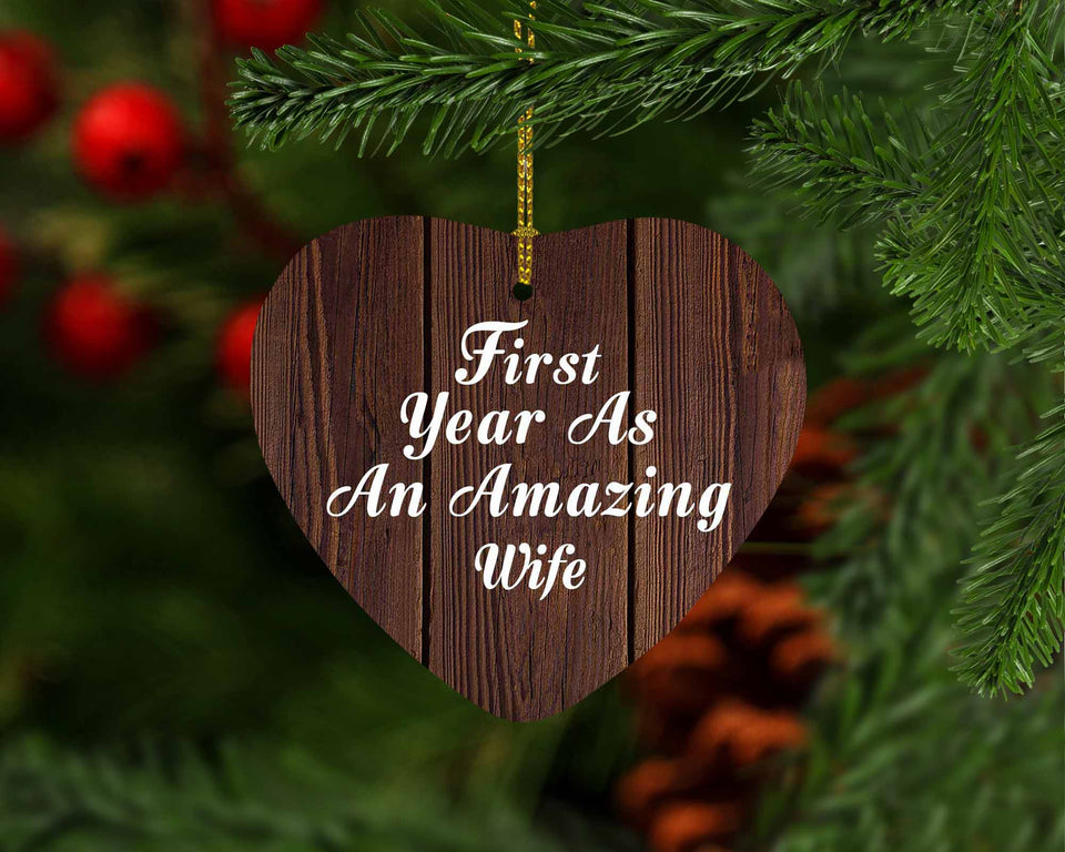 First Year As An Amazing Wife - Heart Ornament D