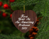 First Year As An Amazing Professor 2021 - Heart Ornament D