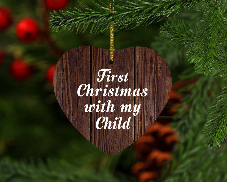 First Christmas With My Child - Heart Ornament D