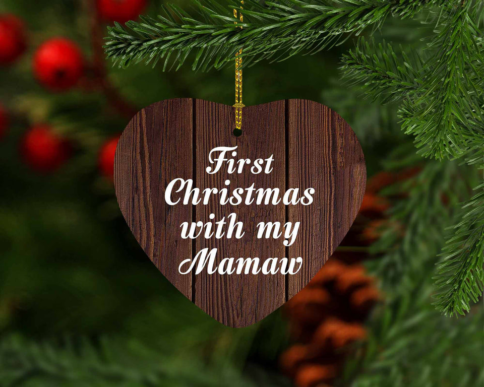First Christmas With My Mamaw - Heart Ornament D