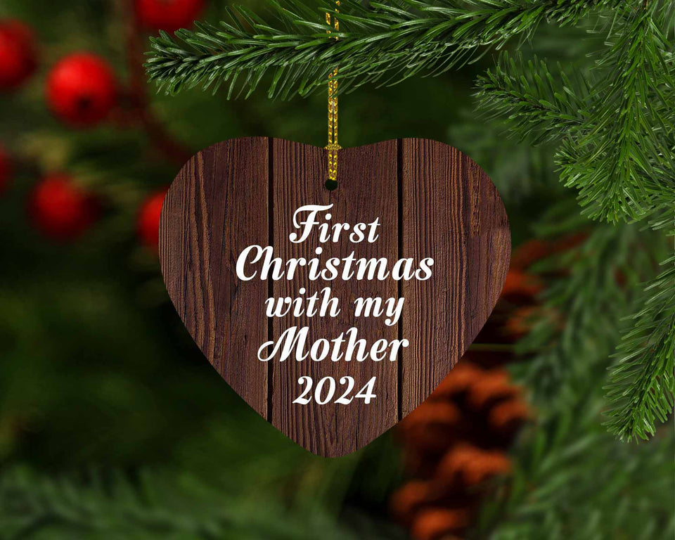 First Christmas With My Mother 2024 - Heart Ornament D