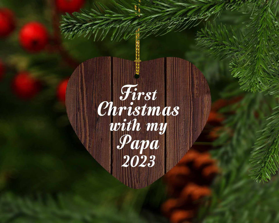 First Christmas With My Papa 2023 - Heart Ornament D
