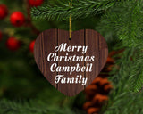 Merry Christmas Campbell Family - Heart Ornament D