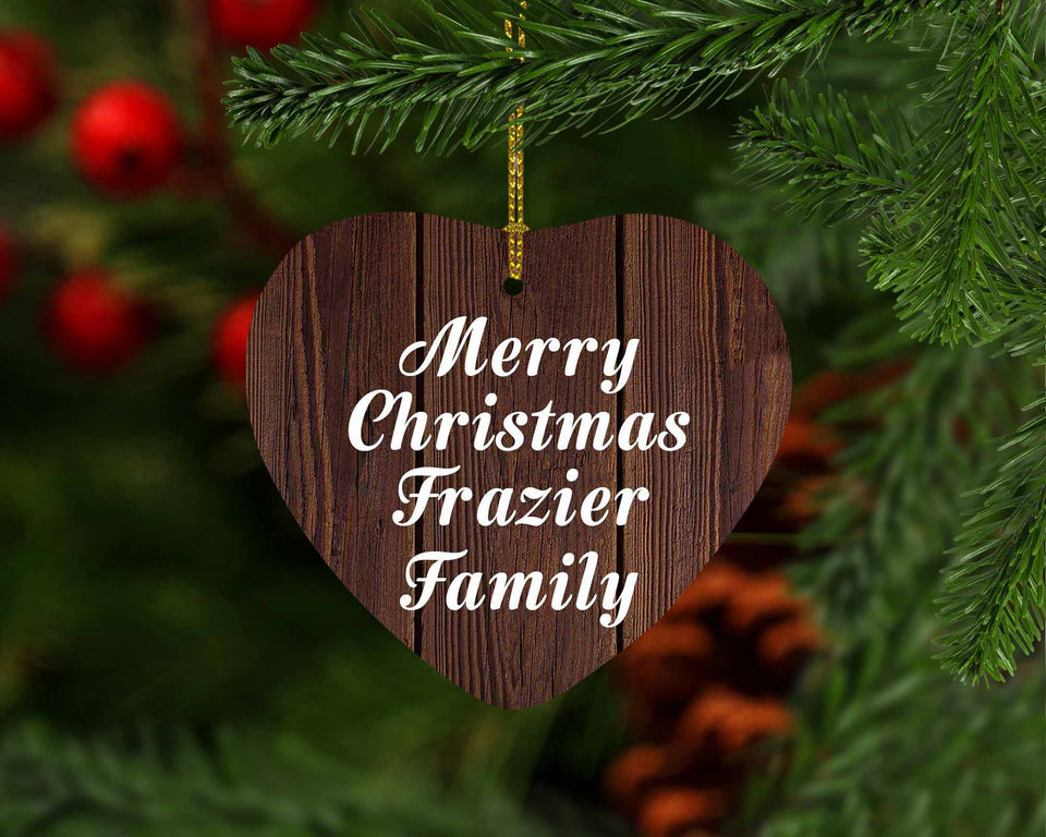 Merry Christmas Frazier Family - Heart Ornament D
