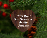 All I Want For Christmas Is My Lowchen - Heart Ornament D