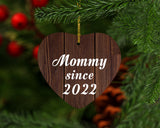 Mommy Since 2022 - Heart Ornament D